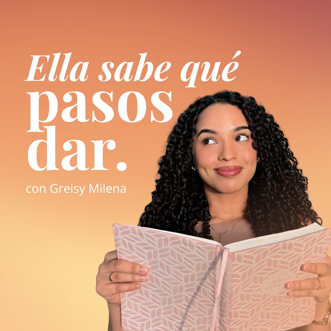 Ella sabe qué pasos dar — Greisy Milena